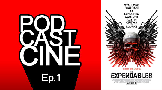 Podcast Cine 1: The Expendables (Los Indestructibles/Mercenarios)